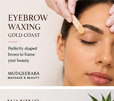 Eyebrow Waxing Gold Coast service at Mudgeeraba Massage