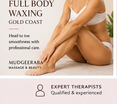 Full Body Waxing Gold Coast service at Mudgeeraba Massage